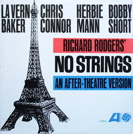 La Vern Baker* / Chris Connor / Herbie Mann / Bobby Short : Richard Rodgers' No Strings. An After-Theatre Version (LP, Album, Mono)