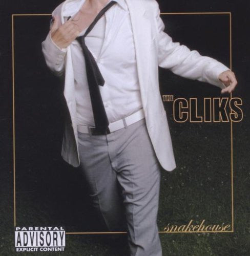 The Cliks : Snakehouse (CD, Album)