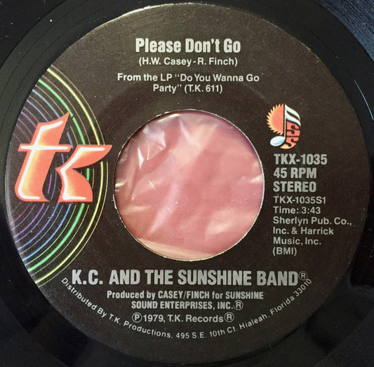 K.C. And The Sunshine Band* : Please Don't Go (7", Styrene, PRC)