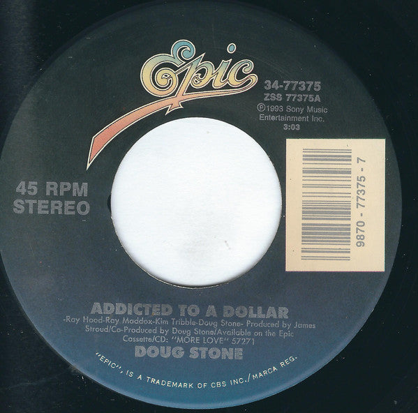 Doug Stone : Addicted To A Dollar (7", Single)