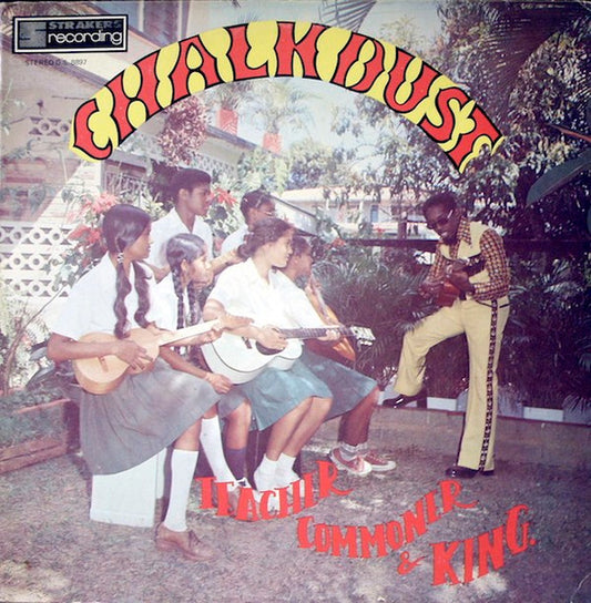Chalkdust (2) : Teacher Commoner & King (LP, Album)