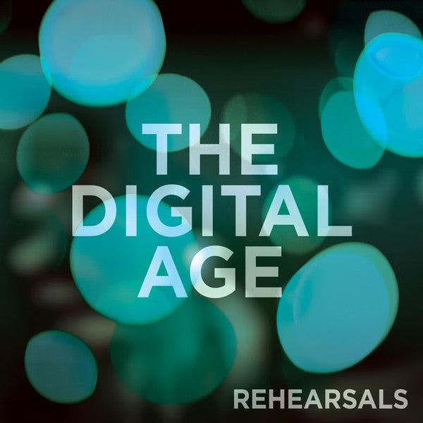 The Digital Age : Rehearsals Vol. 1 & 2 (2xLP, Album, Comp)
