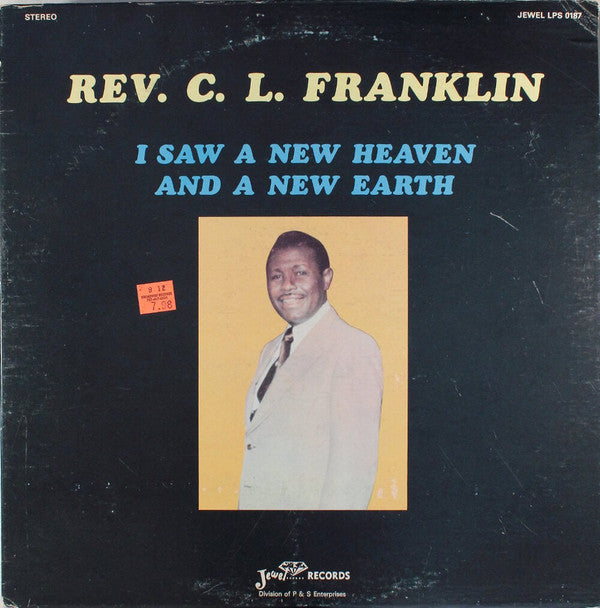 Rev. C.L. Franklin* : I Saw A New Heaven And A New Earth (LP)