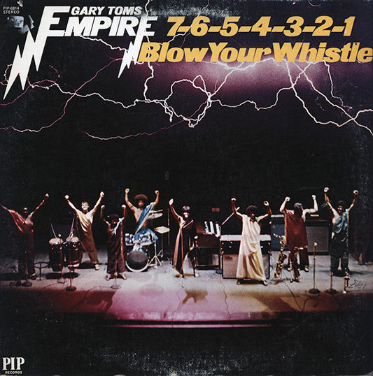 Gary Toms Empire : 7-6-5-4-3-2-1 Blow Your Whistle (LP, Album, Uni)
