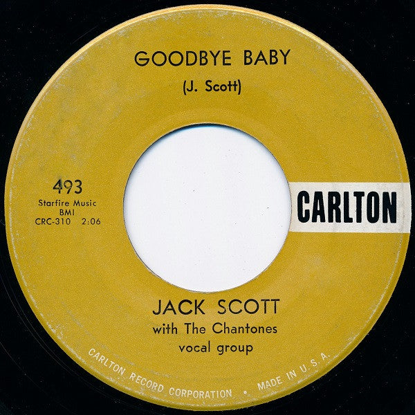 Jack Scott : Goodbye Baby / Save My Soul (7", Single, Scr)