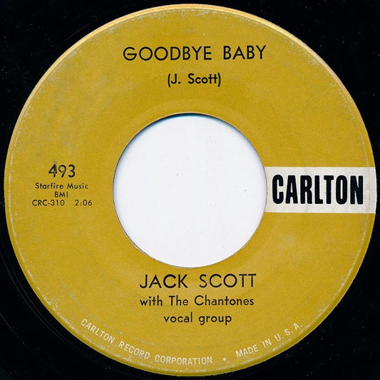 Jack Scott : Goodbye Baby / Save My Soul (7", Single, Scr)