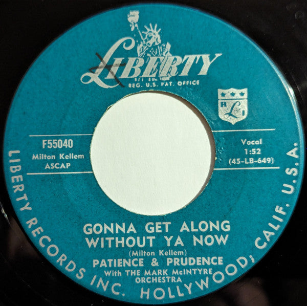 Patience & Prudence : Gonna Get Along Without Ya Now (7", Single)