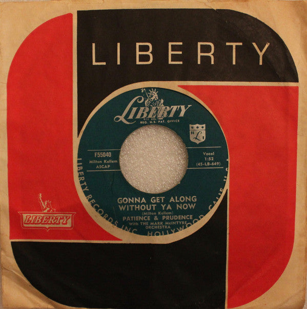 Patience & Prudence : Gonna Get Along Without Ya Now (7", Single)