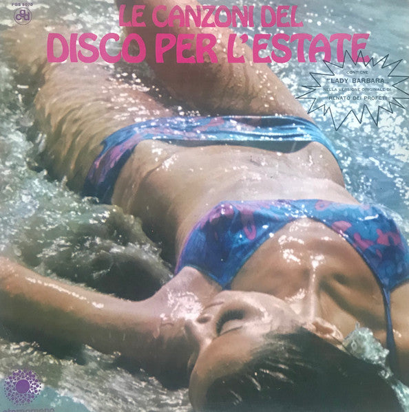 Various : Le Canzoni Del Disco Per L'Estate  (LP, Comp)