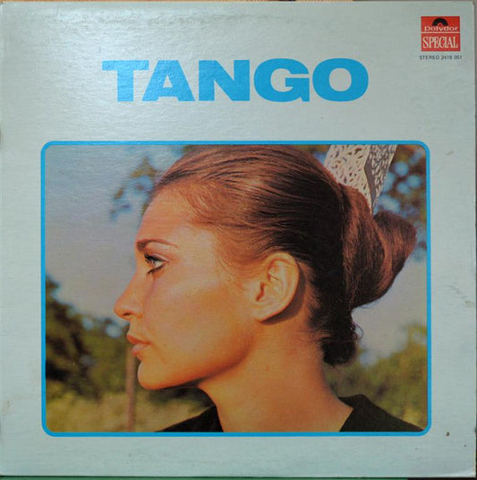 Alfred Hause And His Orchestra* / Max Greger And His Orchestra* / Horst Wende And His Orchestra* : Tango (LP, Comp)