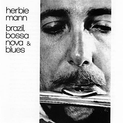 Herbie Mann : Brazil, Bossa Nova & Blues (LP, Album, Mono)