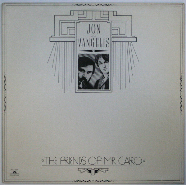 Jon And Vangelis* : The Friends Of Mr. Cairo (LP, Album, 53-)
