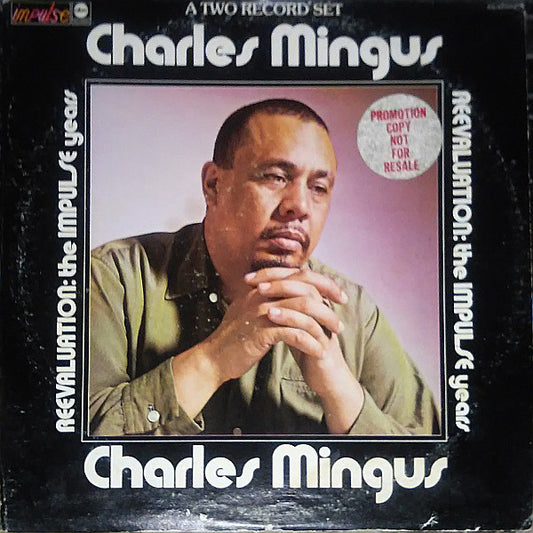 Charles Mingus : Reevaluation: The Impulse Years (2xLP, Album, Comp, Promo)