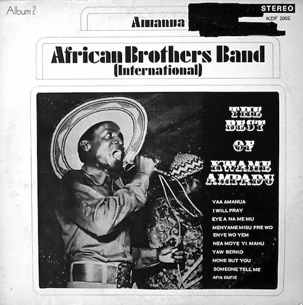 African Brothers Band (International)* : Amanua - The Best Of Kwame Ampadu (LP, Album)