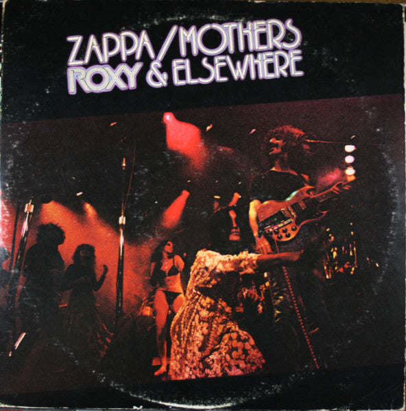 Zappa* / Mothers* : Roxy & Elsewhere (2xLP, Album, Ter)