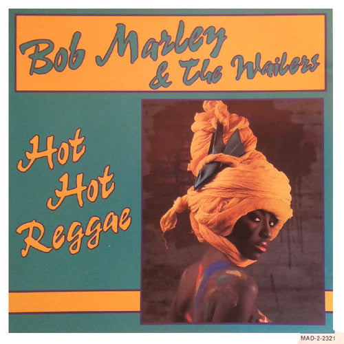 Bob Marley & The Wailers : Hot Hot Reggae (CD, Comp)
