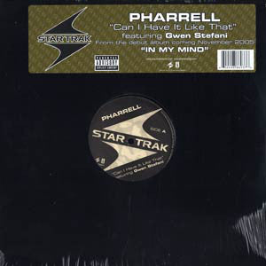 Pharrell* Featuring Gwen Stefani : Can I Have It Like That (12")