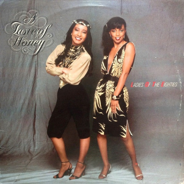 A Taste Of Honey : Ladies Of The Eighties (LP, Album, Jac)