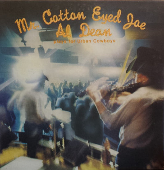 Al Dean And The All Stars* : Mr. Cotton Eyed Joe (LP, Album)