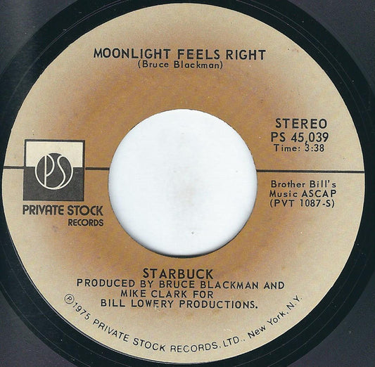 Starbuck (2) : Moonlight Feels Right / Lash LaRue (7", Single, Styrene, PRC)