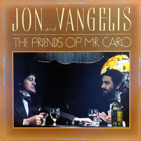 Jon And Vangelis* : The Friends Of Mr. Cairo (LP, Album, RE, 18-)
