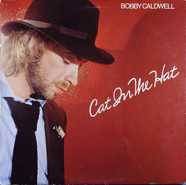 Bobby Caldwell : Cat In The Hat (LP, Album, Vol)