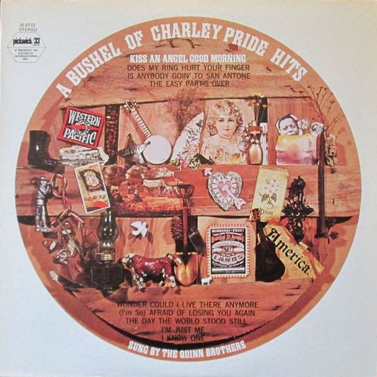 The Quinn Brothers* : A Bushel Of Charley Pride Hits (LP, Album, San)