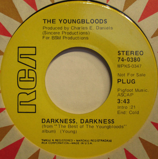 The Youngbloods : Darkness, Darkness / On Sir Frances Drake (7", Promo, RE)