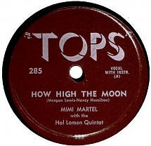 Mimi Martel With The Hal Lomen Quintet*, Jimmie Walker* And The Laine Sisters With The Hal Lomen Quintet* : How High The Moon / Metro Polka (Shellac, 10")