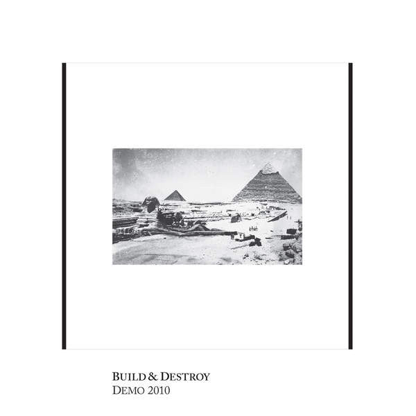 Build & Destroy* : Demo 2010 (7", Pur)