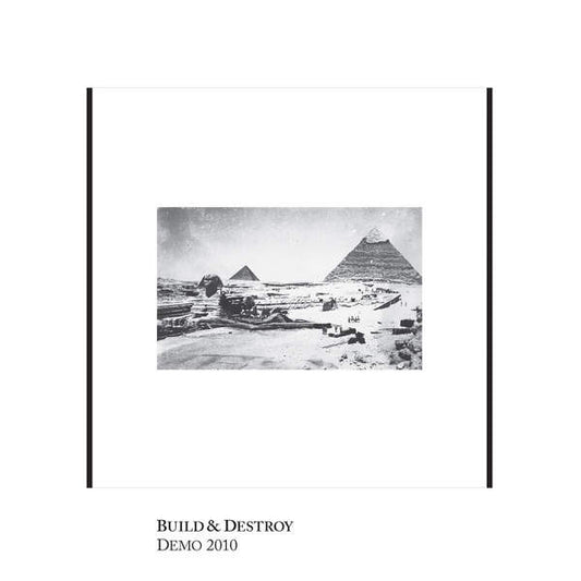 Build & Destroy* : Demo 2010 (7", Pur)
