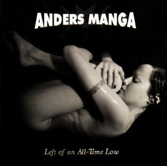 Anders Manga : Left Of An All-Time Low (CD, Album)