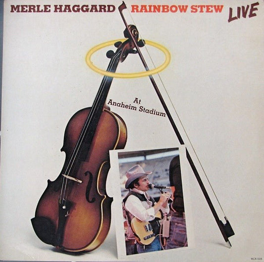 Merle Haggard : Rainbow Stew - Live At Anaheim Stadium (LP, Album, Glo)