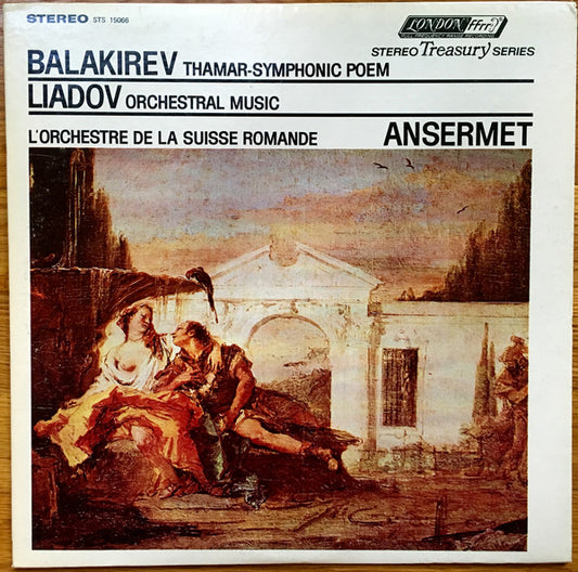 Balakirev* / Liadov*, L'Orchestre De La Suisse Romande, Ansermet* : Tamar-Symphonic Poem / Orchestral Music (LP, Album, RE)