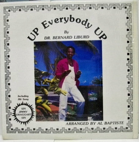 Dr. Bernard Liburd : Up Everybody Up (LP, Album)