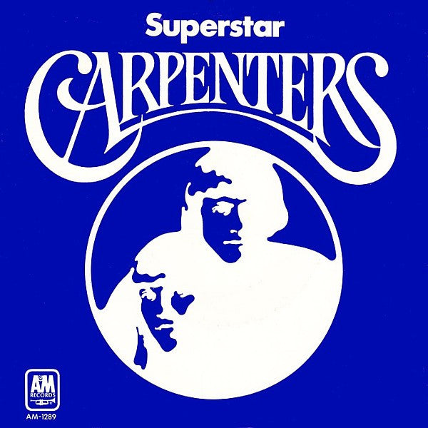 Carpenters : Superstar (7", Single, Styrene, Pit)