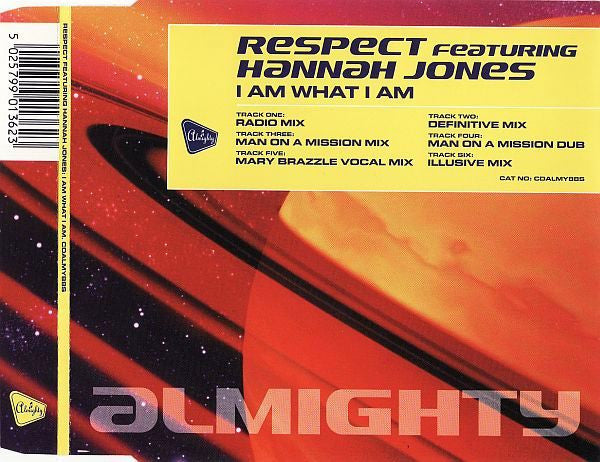 Respect Featuring Hannah Jones : I Am What I Am (CD, Single)