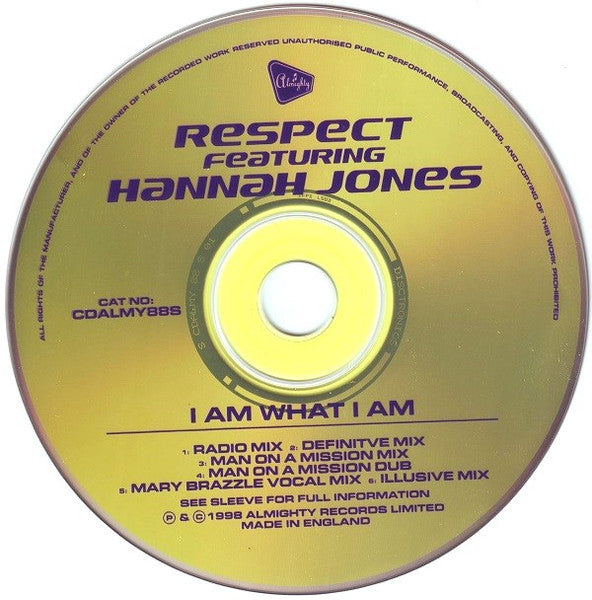 Respect Featuring Hannah Jones : I Am What I Am (CD, Single)