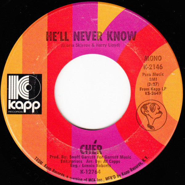 Chér* : Gypsys, Tramps & Thieves / He'll Never Know (7", Single, Mono, Pin)