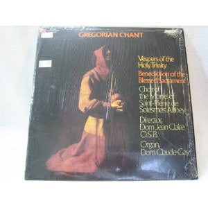 Dom Jean Claire : Gregorian Chant: Vespers Of The Holy Trinity / Benediction Of The Blessed Sacrament (LP, Album)