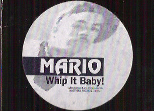 Mario (11) : Whip It Baby! (12", Promo)