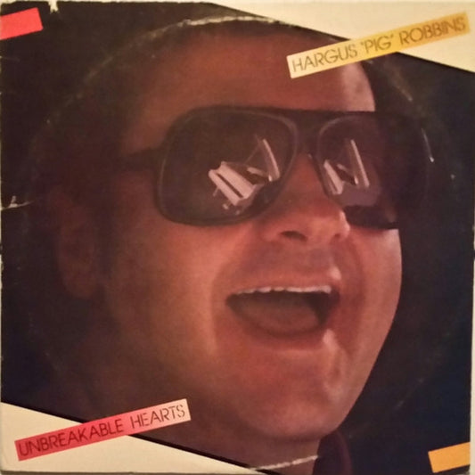 Hargus "Pig" Robbins* : Unbreakable Hearts (LP)