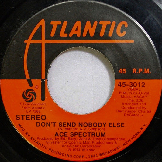 Ace Spectrum : Don't Send Nobody Else (7")