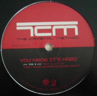 The Crystal Method : You Know It's Hard (12")