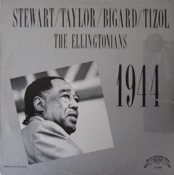 Rex Stewart / Billy Taylor Sr. / Barney Bigard / Juan Tizol : The Ellingtonians 1944 (LP, Album, Comp, Mono)