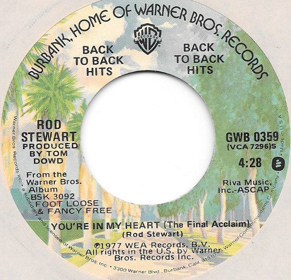 Rod Stewart : You're In My Heart / Hot Legs (7", Single, RE)