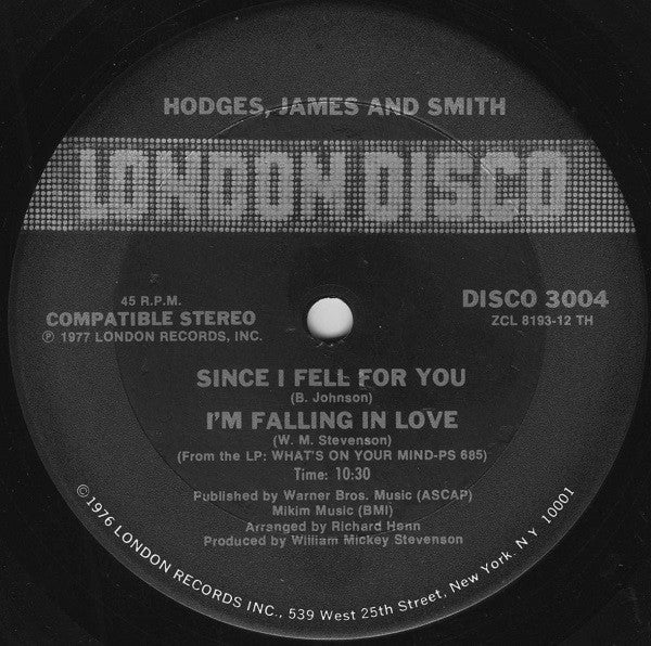 Hodges, James And Smith : Don't Take Away Your Love / Since I Fell For You/I'm Falling In Love (12")