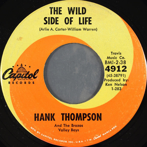 Hank Thompson And The Brazos Valley Boys* : The Wild Side Of Life / Yesterday's Girl (7", Single, Scr)