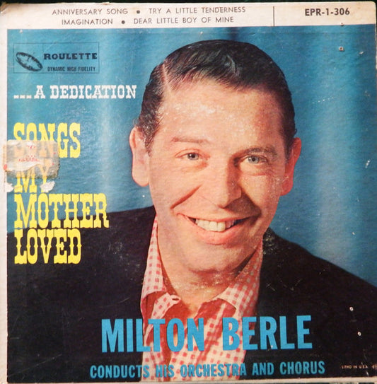 Milton Berle : Songs My Mother Loved  (7", EP)