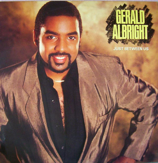 Gerald Albright : Just Between Us (LP, Album)